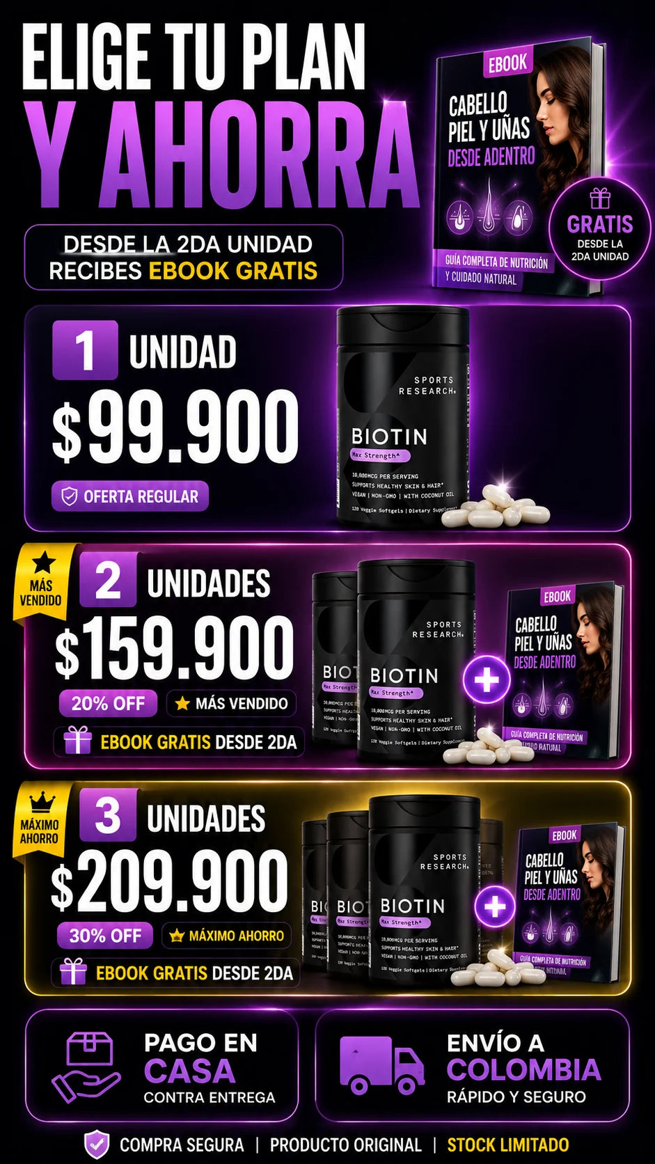 Elige tu plan de Biotin Max Strength y ahorra con envio gratis